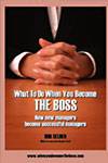 Cover of What To Do When You Become The Boss