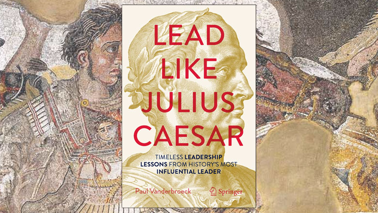 Lead Like Julius Caesar