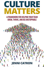 Cover of Culture Matters: A Framework for Helping Your Team Grow, Thrive, and Be Unstoppable