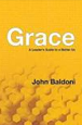 Cover of GRACE: A Leader's Guide To A Better Us