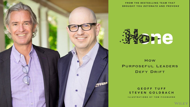 Hone - How Purposeful Leaders Defy Drift