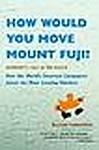 Cover of How Would You Move Mount Fuji? Microsoft's Cult of the Puzzle