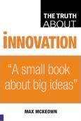 Cover of The Truth about Innovation