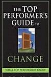 The Top Performers Guide to Change